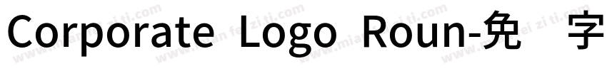 Corporate Logo Roun字体转换